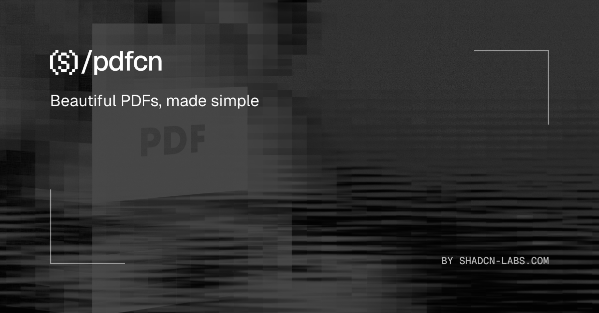 pdfcn: Beautiful Shadcn-Style PDF Components for React